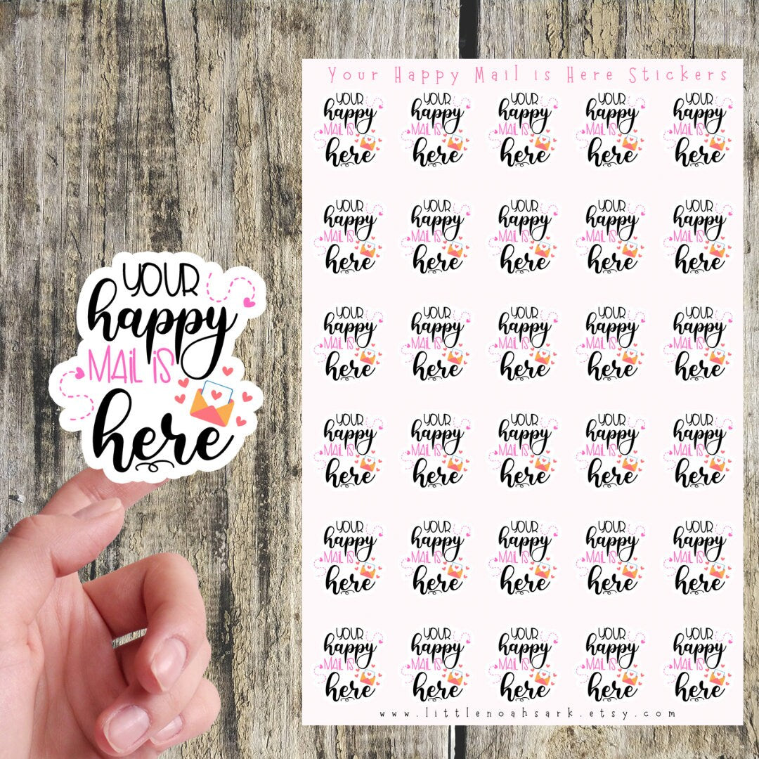 Your Happy Mail Is Here Stickers
