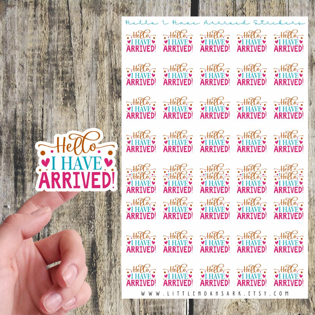 Hello I Have Arrived Mail Stickers