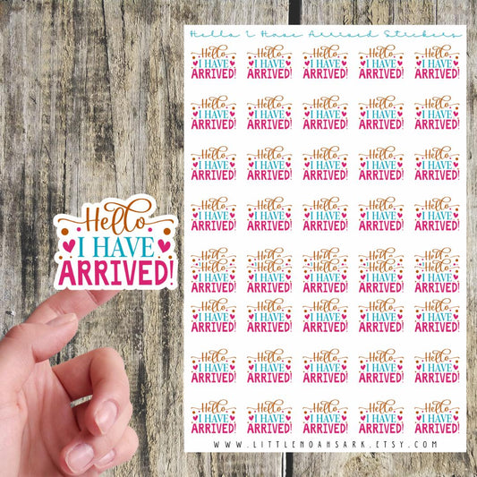 Hello I Have Arrived Mail Stickers